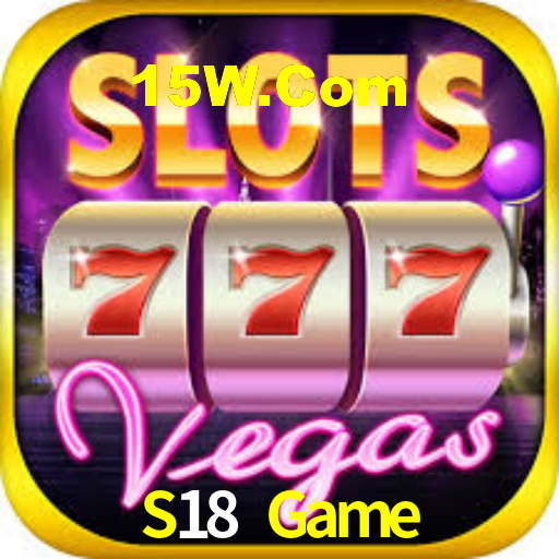 S18 Game,S18 Bet